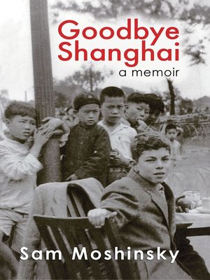 cover image of Goodbye Shanghai